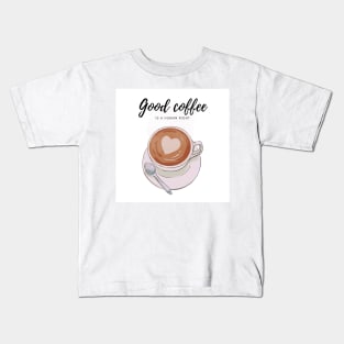 Good coffee is a human right Kids T-Shirt